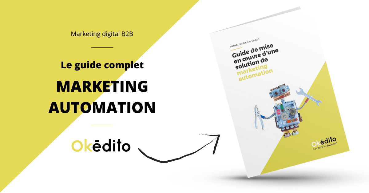 Guide complet de déploiement du marketing automation avec Okédito